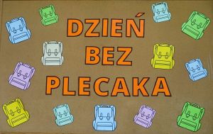 Miniaturka: Dzień bez plecaka